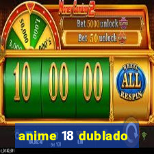 anime 18 dublado